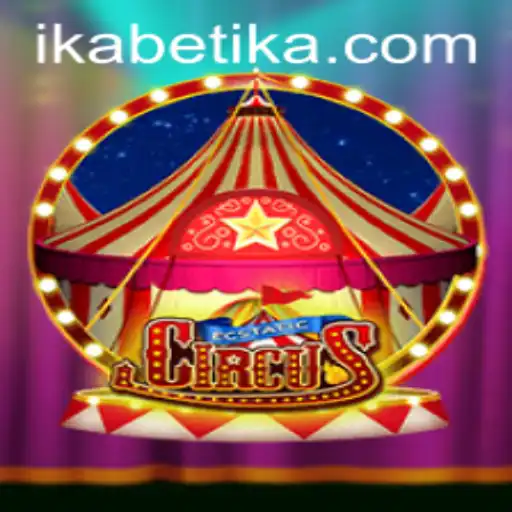 EcstaticCircus and Betika: An Exciting Blend of Gaming and Entertainment